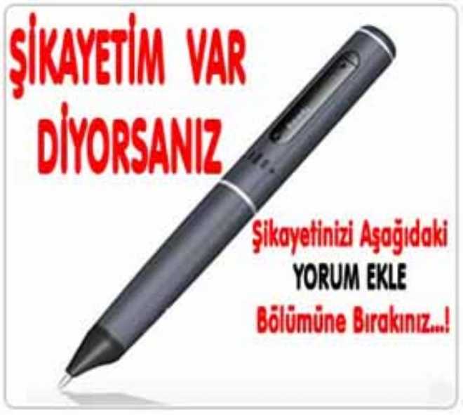 Şikayetlerinizi Sitemizden Duyuruyoruz