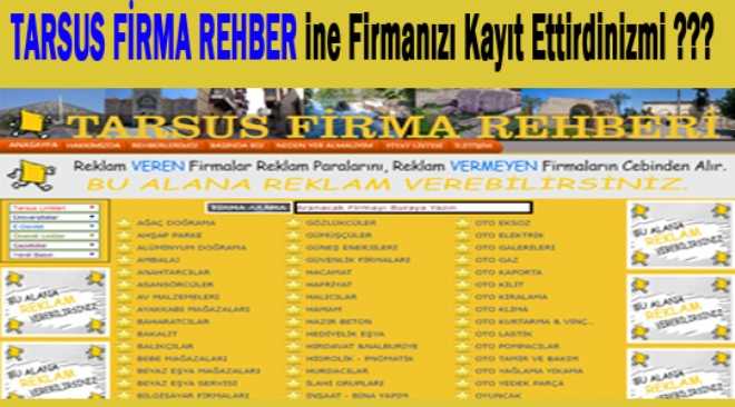 TARSUS FİRMA REHBERİNE Firmanızı Kayıt Ettirdinizmi?