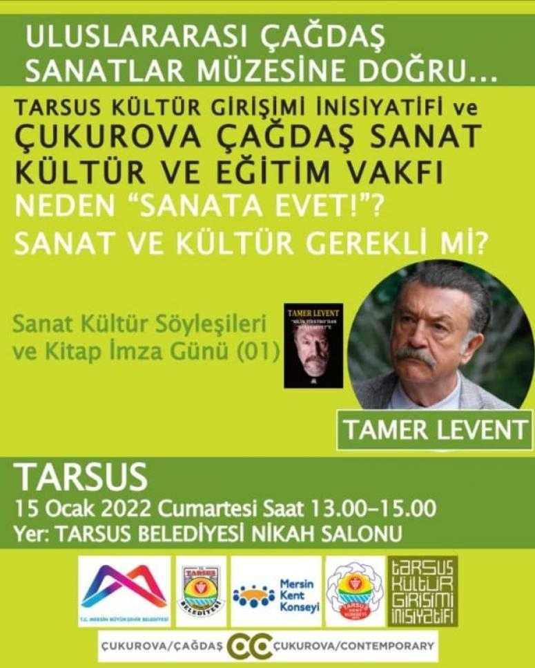 ÇUKUROVA ÇAĞDAŞ SANAT, KÜLTÜR VE EĞİTİM VAKFINDAN ETKİNLİĞE DAVET