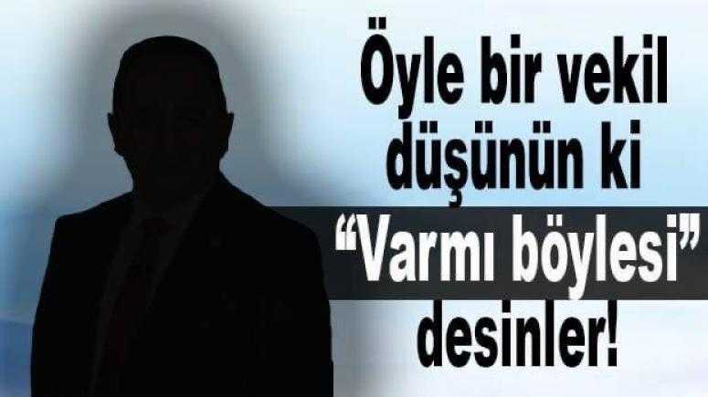 ''BİR VEKİL İSTİYORUM…!